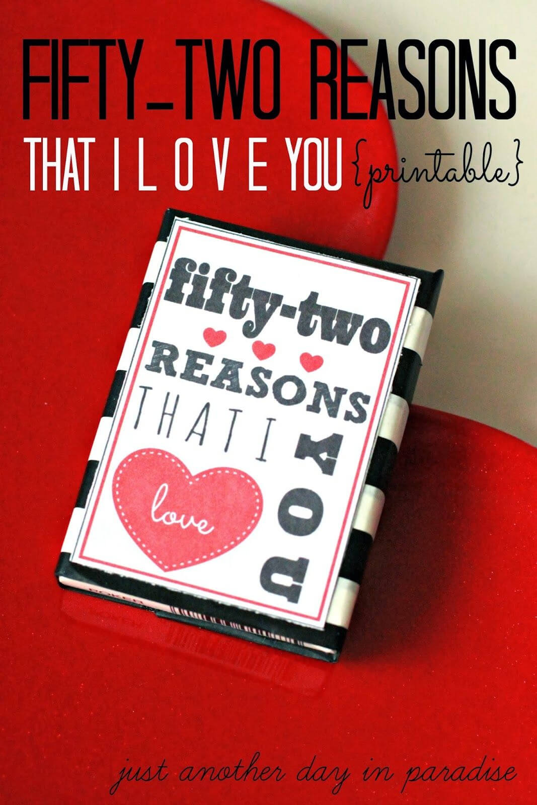 52 Reasons I Love You Printable (A Pinteresting Wednesday Throughout 52 Reasons Why I Love You Cards Templates
