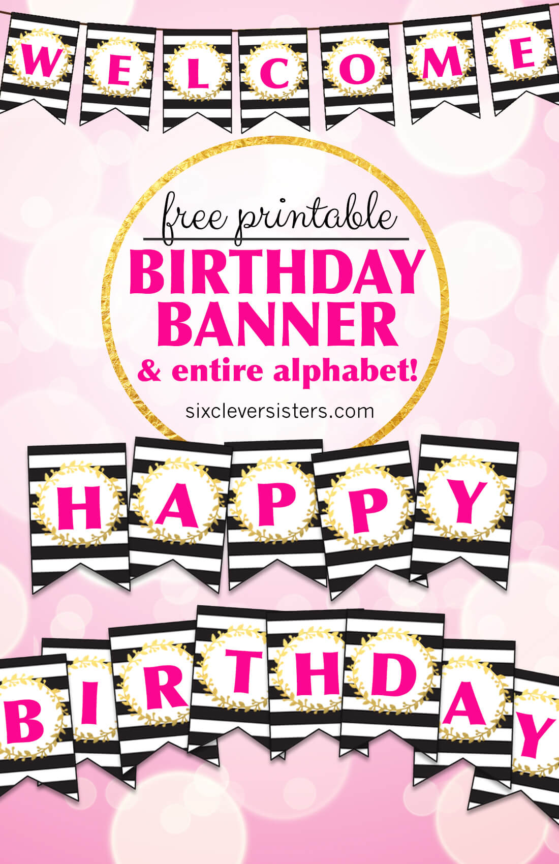 Free Printable Happy Birthday Banner And Alphabet – Six Inside Diy Banner Template Free