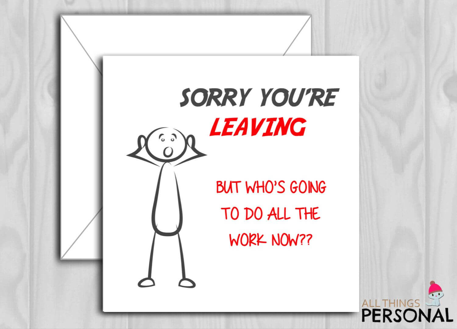 Funny Sorry Your Leaving Card – Congratulations On Your New For Sorry You Re Leaving Card Template