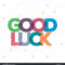 Good Luck Typography Card Designgreeting Card Stock Vector With Regard To Good Luck Card Template