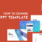How To Change The Ppt Template – Easy 5 Step Formula | Elearno With How To Change Powerpoint Template
