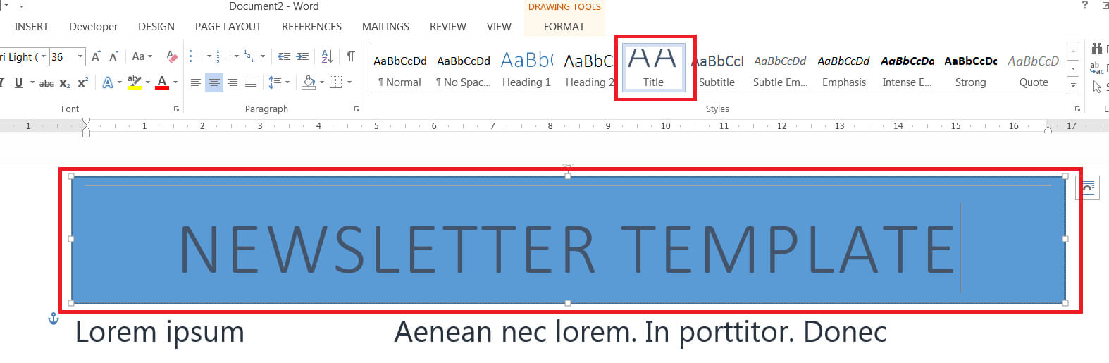 How To Easily Create A Newsletter Template In Microsoft Word For How To Insert Template In Word