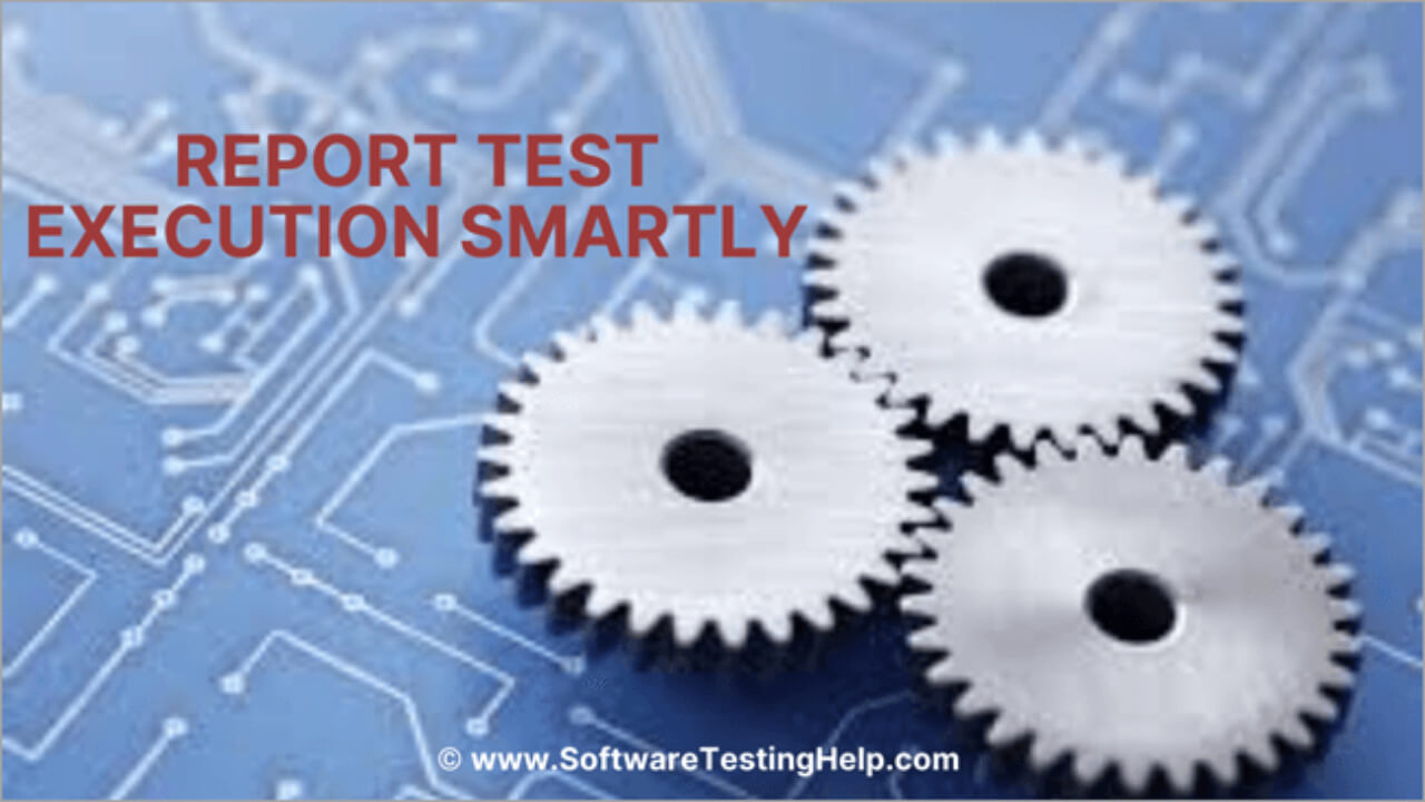 How To Report Test Execution Smartly – [Download Status Within Software Testing Weekly Status Report Template