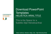 Ppt - Download Powerpoint Templates Helvetica /arial Title for University Of Miami Powerpoint Template